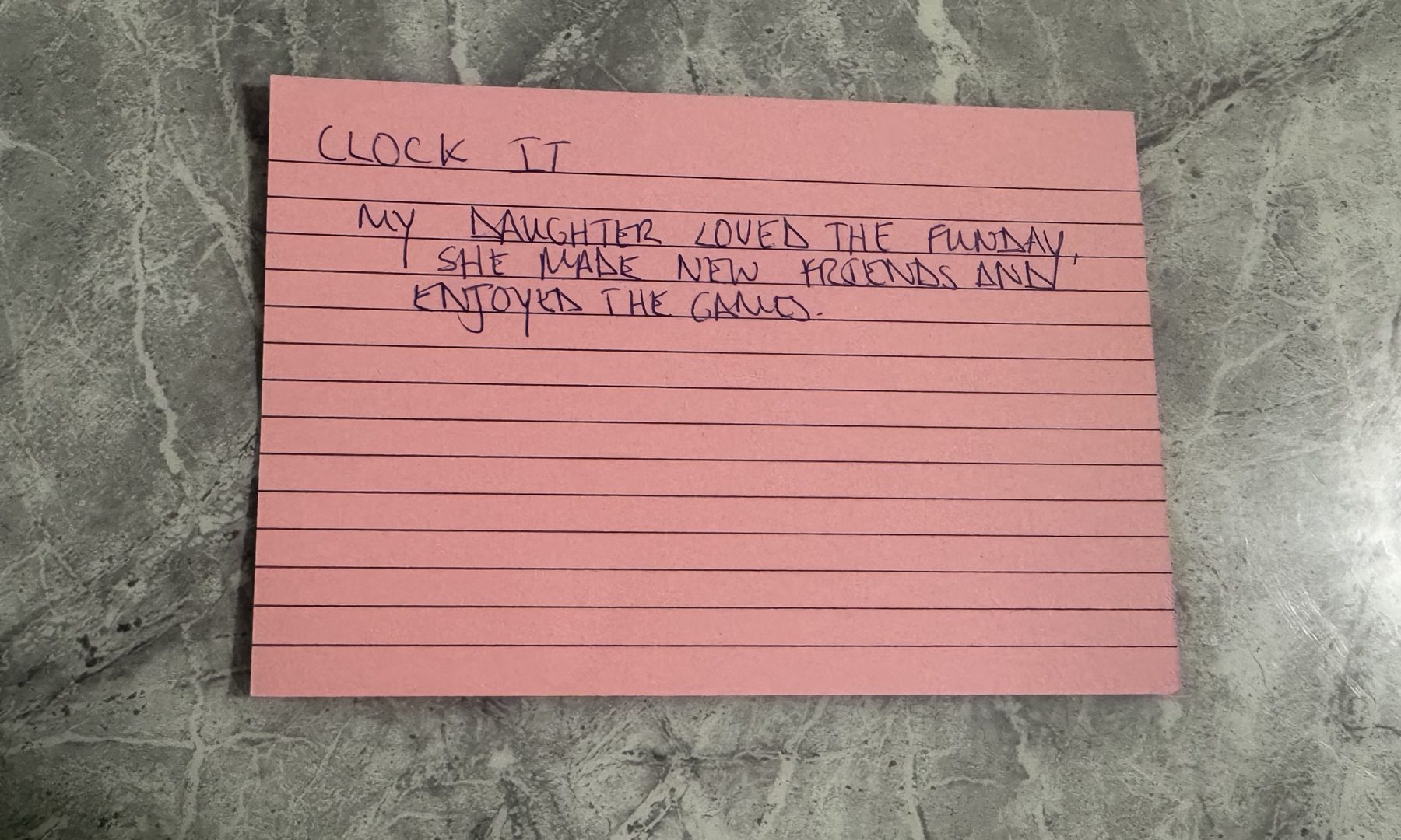 Handwritten feedback card: My daughter loved the fun day, she made new friends and enjoyed the games.